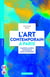 L' Art contemporain à Paris - Galeries, musées, fondations, lieux alternatifs