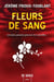 Fleurs de sang