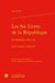 Les six livres de la République Tome 2 - de Republica libri sex liber II