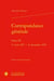 Correspondance générale : 1er avril 1857 - 31 décembre 1859