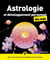 Astrologie et développement personnel pour les nuls (2e édition)