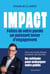 Impact : Faites de votre parole un puissant levier d'engagement - Ma méthode pour embarquer votre public