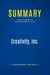 Summary: Creativity, Inc. : Review and Analysis of Catmull and Wallace's Book