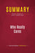 Summary: Who Really Cares : Review and Analysis of Arthur C. Brooks's Book