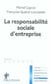 La responsabilité sociale d'entreprise
