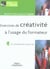 Exercices de creativite a l'usage du formateur - un entrainement pour tous