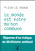 Le monde est notre maison commune