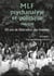 MLF - psychanalyse et politique 1968-2018 - 50 ans de libération des femmes Tome 1 - les premières années