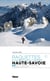 Randonnées à raquettes en Haute-Savoie Tome 1