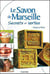 Savon de marseille secrets et vertus