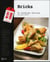 Bricks - 30 recettes faciles