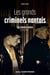 Les grands criminels nantais Tome 1 : Les années noires (1930-1934)