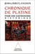 Chronique de platine - pour une gastronomie historique