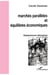 Marchés parallèles et équilibres économiques : Expériences africaines