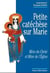 Petite catéchèse sur Marie - mère du Christ et mère de l'Eglise