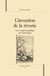 L'invention de la rêverie - une conquête pacifique du grand siècle