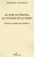 Le nom, le travail, le citoyen et sa vertu - lieux et usages du monde, i