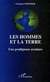 Les hommes et la terre : Une prodigieuse aventure