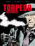 Torpedo : l'intégrale