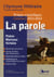 La parole - Epreuve littéraire 2013/2014