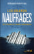 Les grands naufrages - du titanic au costa concordia