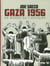 Gaza 1956 : En marge de l'Histoire