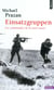Einsatzgruppen - les commandos de la mort nazis