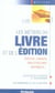 Les métiers du livre et de l'édition