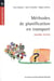 Methodes de planification en transport - deuxieme edition