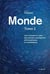 Monde t.2 : une odyssée au coeur des grandes conceptions philosophiques et scientifiques