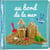 Au bord de la mer à toucher