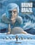 Les nouvelles avetures de Bruno Brazil Tome 3 : terreur boréale à Eskimo Point