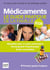 Médicaments : Le guide pratique de la famille (édition 2026)