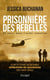 Prisonnière des rebelles - 93 jours dans l'enfer somalien