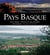 Pays Basque - Terre, Océan Et Hommes