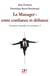 Le manager - entre confiance et défiance