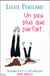 Un peu plus que parfait...