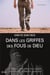 Dans les griffes des fous de dieu
