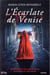 L'écarlate de venise