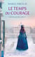 Les filles du lac Tome 2 : Le temps du courage