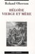 Héloïse - vierge et mère - un cas de pédophilie incestueuse au XIIe siècle