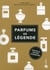 Parfums de légende