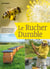 Le rucher durable - guide pratique de l'apiculteur d'aujourd'hui