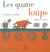 Les quatre loups et autres contes