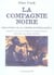 Les annales de la Compagnie Noire : Intégrale vol.3 : Tomes 7 et 8 : les livres de la pierre scintillante Tome 1