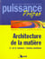 Architecture matiere