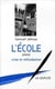 École, entre crise et refondation (L')