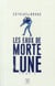 Les eaux de Mortelune Tome 2