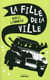 La Fille De La Ville