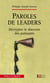 Paroles de leaders - décrypter le discours des puissants
